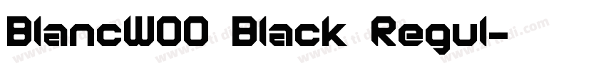 BlancW00 Black Regul字体转换